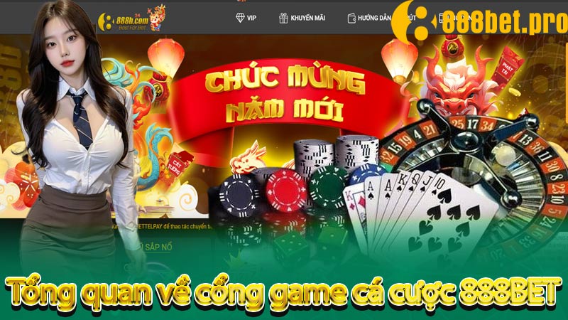 Tổng quan về cổng game cá cược 888BET