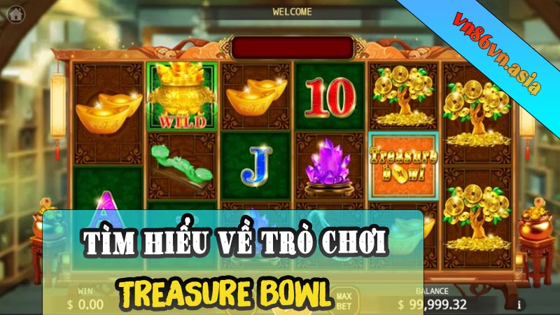 Tìm Hiểu Về Trò Chơi Treasure Bowl